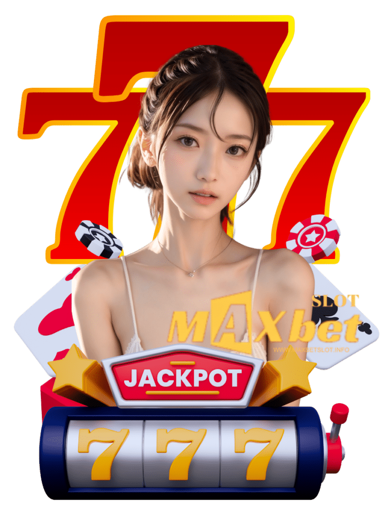 max bet slot สล็อตฟรีสปิน